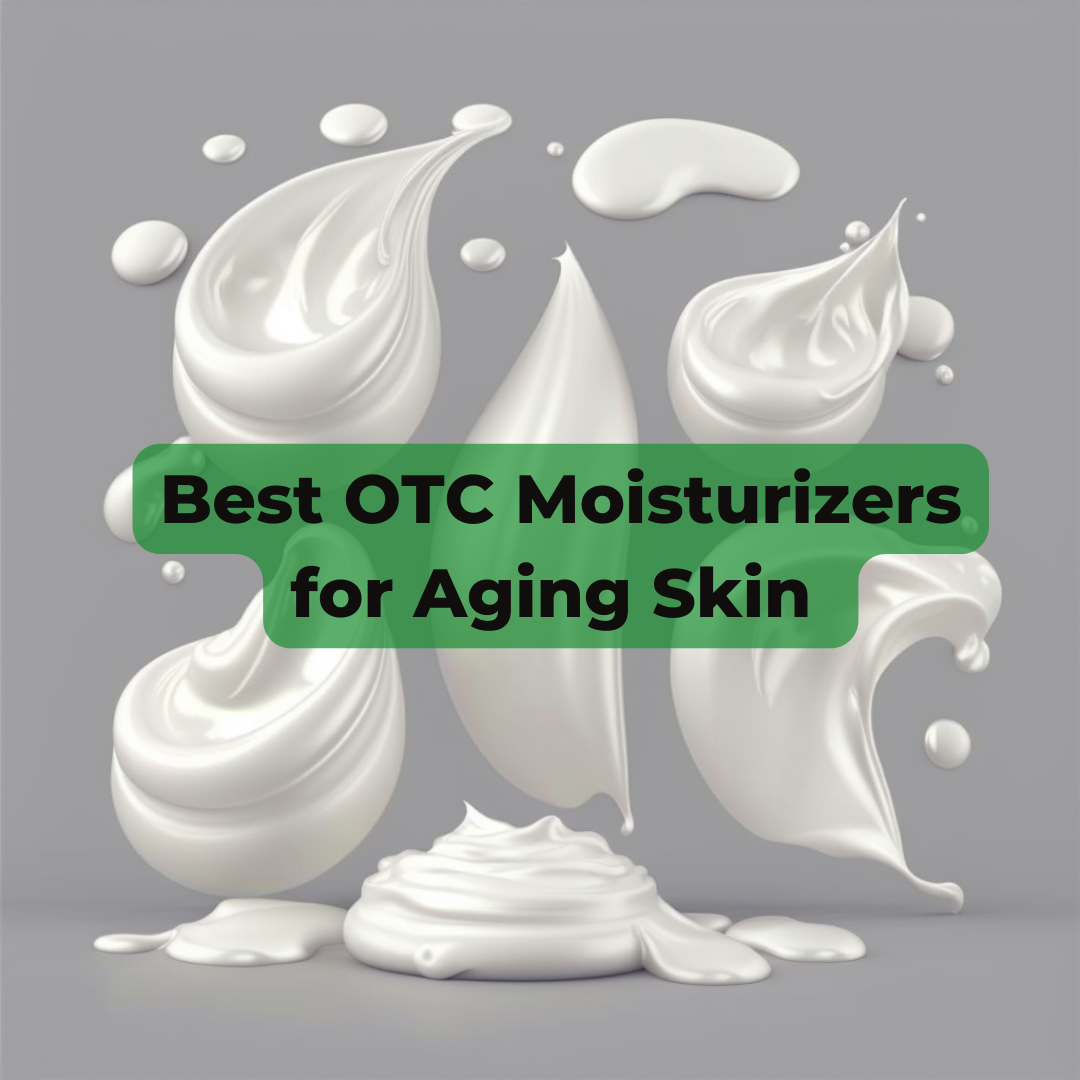 The Best OTC Moisturizers For Aging Skin: Why Plant Stem Cells Are a Game Changer
